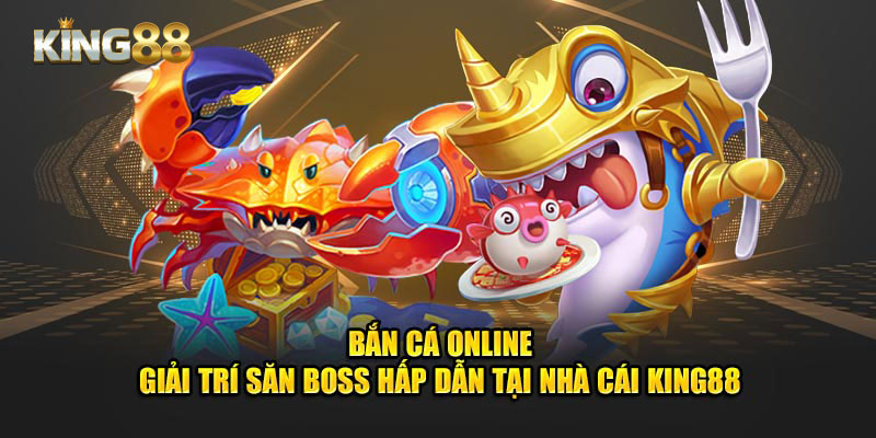 Bắn cá online