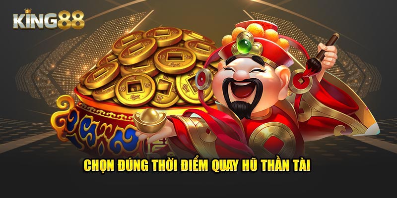 Chọn đúng thời điểm Jackpot 