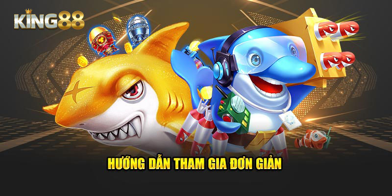 Hướng dẫn tham gia đơn giản