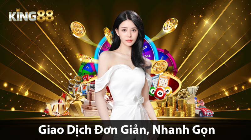 Giao dịch đơn giản, nhanh chóng bằng nhiều cách