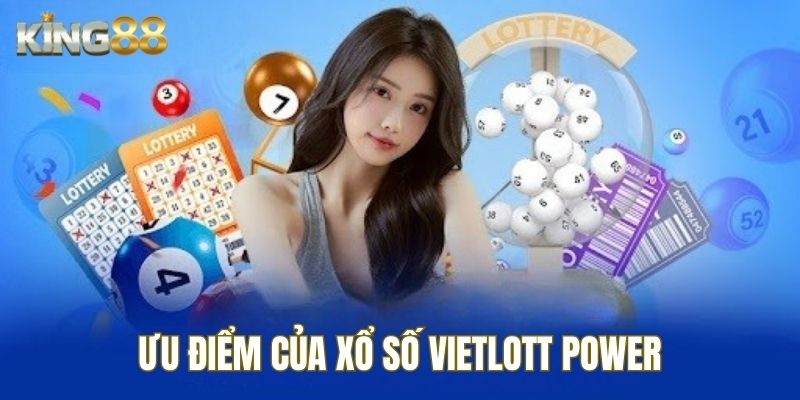 Ưu điểm của xổ số Vietlott Power thu hút người chơi